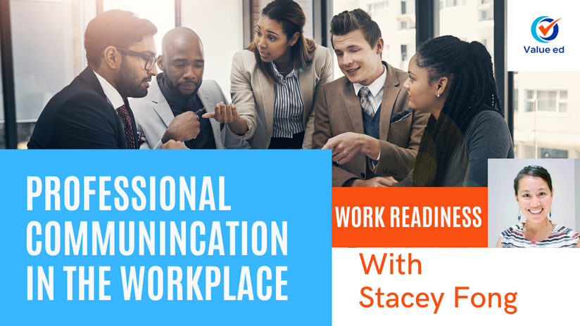 Work Readiness - Professional Communication In The Workplace